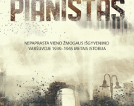 Władysławo Szpilmano knyga  „Pianistas. Nepaprasta vieno žmogaus išgyvenimo Varšuvoje 1939–1945 metais istorija“